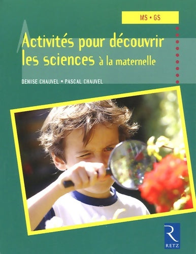 Livrenpoche : Activités pour découvrir les sciences à la maternelle - Denise Chauvel - Livre