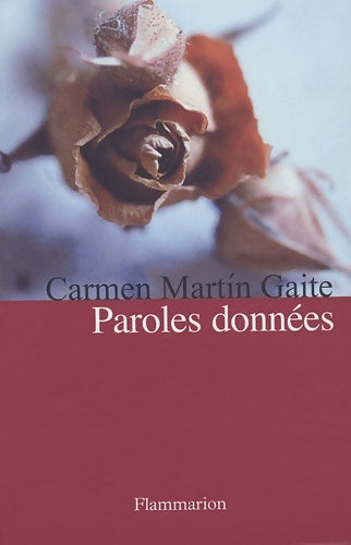 Livrenpoche : Paroles données - Carmen Martin Gaite - Livre