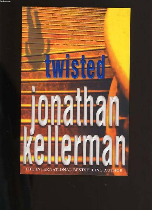 Livrenpoche : Twisted - Jonathan Kellerman - Livre