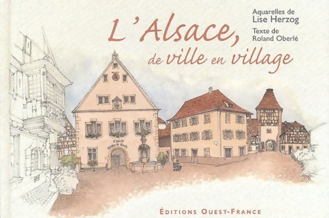 Livrenpoche : L'Alsace de ville en village - Rolland Oberlé - Livre