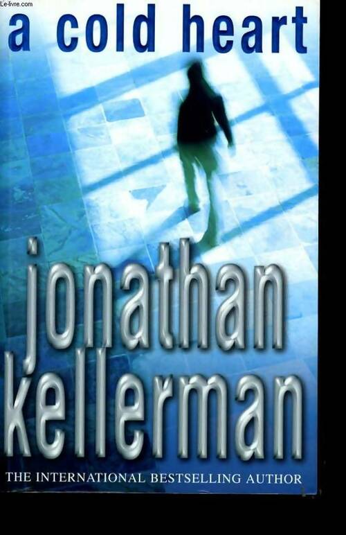 Livrenpoche : A cold heart - Jonathan Kellerman - Livre