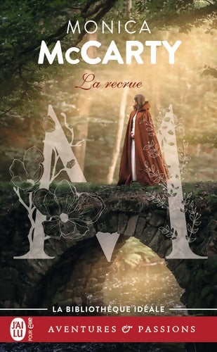 Livrenpoche : Les chevaliers des Highlands Tome VI : La recrue - Monica Mccarty - Livre