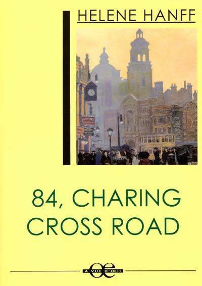 Livrenpoche : 84 charing cross road - Hélène Hanff - Livre