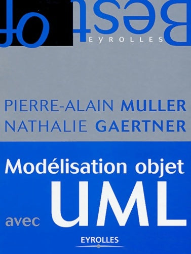 Livrenpoche : MODELISATION OBJET AVEC UML-2EME EDITION5EME TIRAGE - Nathalie Gaertner - Livre
