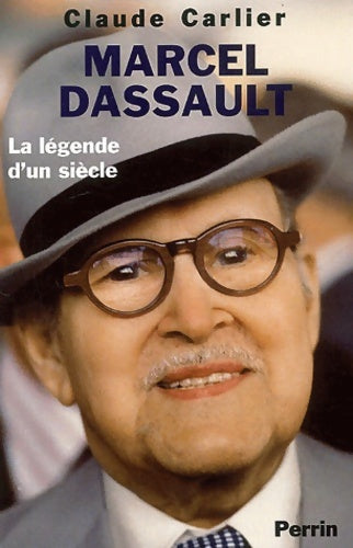 Livrenpoche : Marcel Dassault : La légende d'un siècle - Claude Carlier - Livre