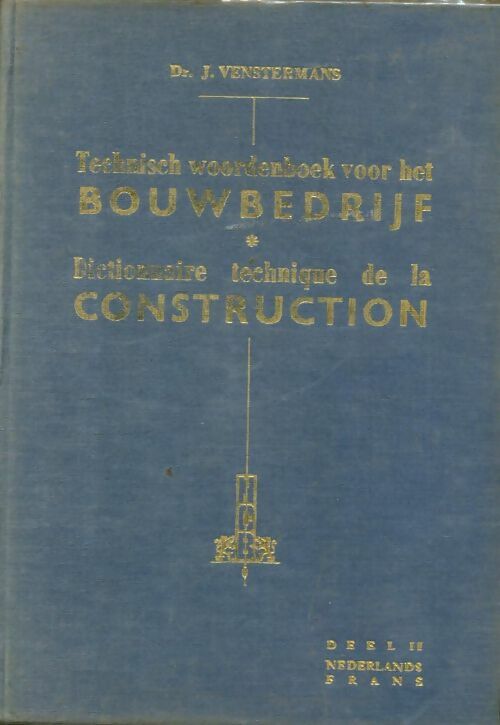 Livrenpoche : Dictionnaire technique de la construction - J. Venstermans - Livre