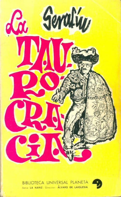Livrenpoche : La taurocracia - Serafín - Livre