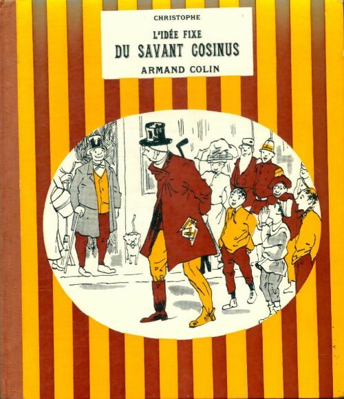 Livrenpoche : L'idée fixe du savant Cosinus - Christophe - Livre