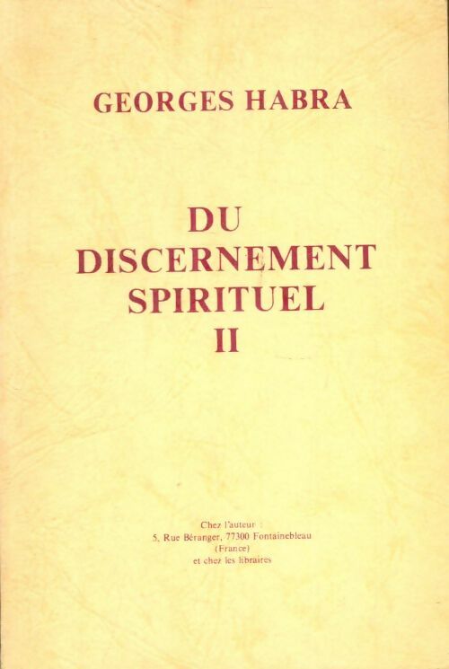 Livrenpoche : Du discernement spirituel Tome II - Georges Habra - Livre