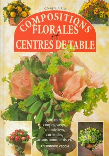 Livrenpoche : Compositions florales et centres de table - C. Maspes - Livre