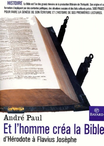 Livrenpoche : Et l'homme créa la Bible : D'Hérodote à Flavius Josèphe - André Paul - Livre