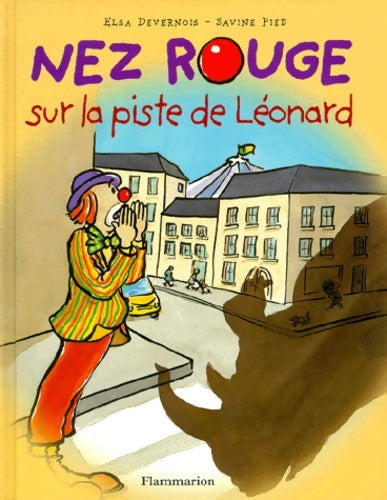 Livrenpoche : Nez rouge sur la piste de Léonard - Elsa Devernois - Livre