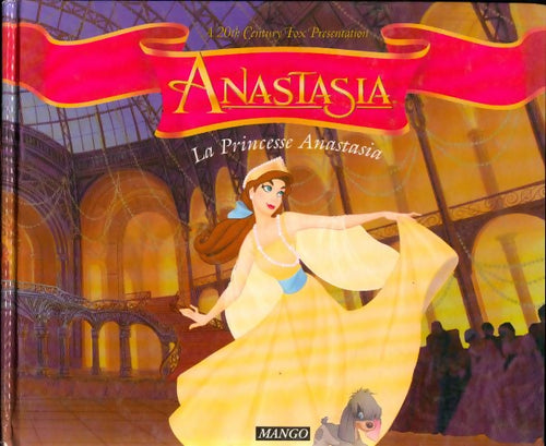 Livrenpoche : La Princesse Anastasia - Century Fox - Livre