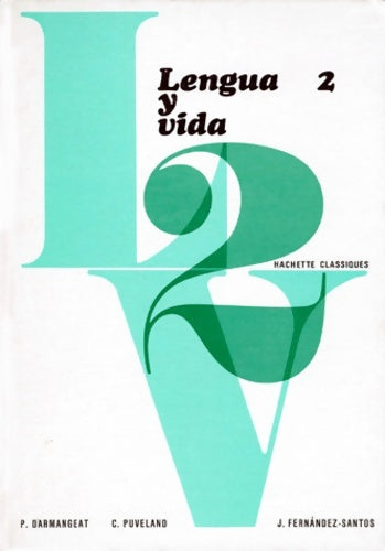 Livrenpoche : LENGUA Y VIDA 02 5EME L1 3EME L2 - DARMANGEAT - Livre