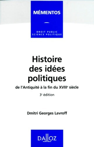 Livrenpoche : Histoire des idées politiques de l'Antiquité à la fin fu XVIIIe siècle - Dmitri Georges Lavroff - Livre