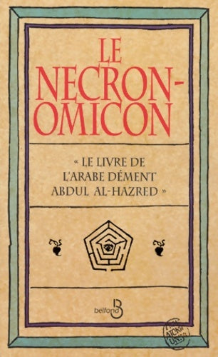 Livrenpoche : Le Necronomicon : Le livre de l'arabe dément Abdul Al-Hazred - George Hay - Livre