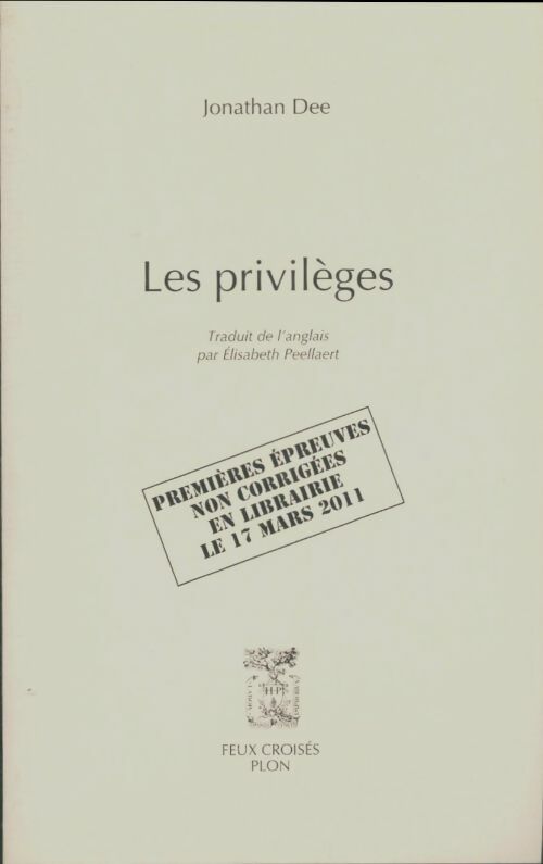 Livrenpoche : Les privilèges - Jonathan Dee - Livre
