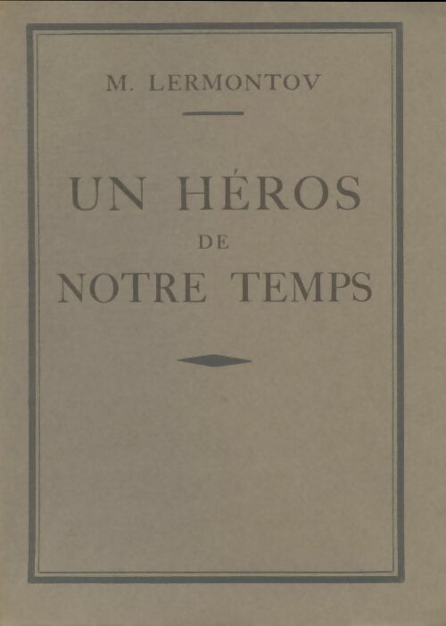 Livrenpoche : Un héros de notre temps - Michael Lermontov - Livre