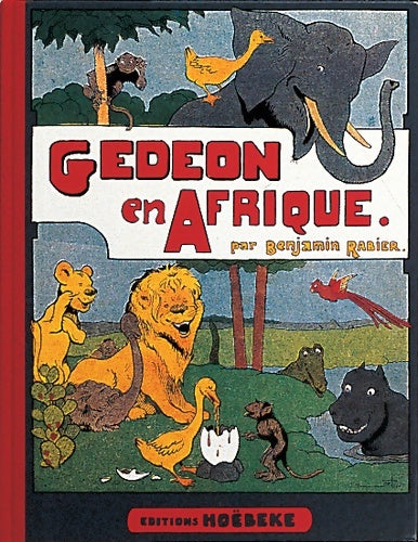 Livrenpoche : Gédéon en Afrique - Benjamin Rabier - Livre