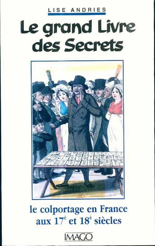 Livrenpoche : Le Grand Livre Des Secrets - Lise Andriès - Livre