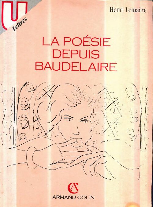 Livrenpoche : La poésie depuis Baudelaire - Henri Lemaître - Livre