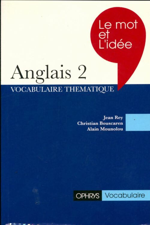 Livrenpoche : Le mot et l'idée 2. Anglais - Collectif - Livre