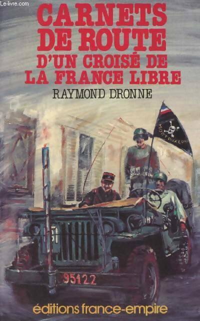 Livrenpoche : Carnets de route d'un croise de la France libre - Dronne Raymond - Livre