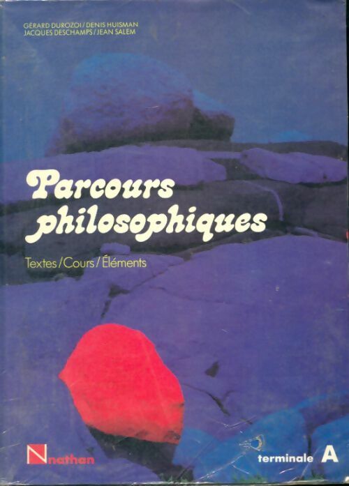 Livrenpoche : Parcours philosophiques : Textes cours éléments Terminale A - Gérard Durozoi - Livre