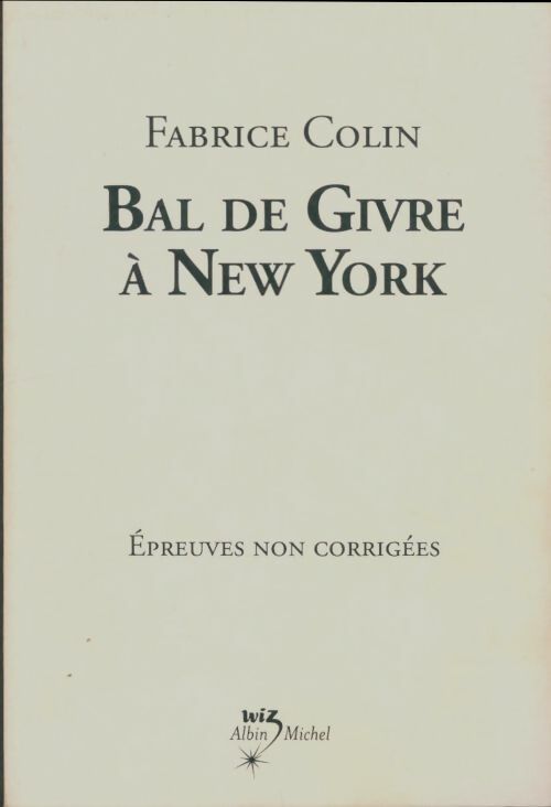 Livrenpoche : Bal de givre à New-York - Fabrice Collin - Livre