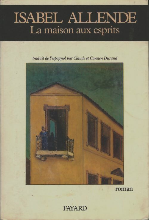Livrenpoche : La maison aux esprits. Roman traduit de l'espagnol - Allende Isabel - Livre