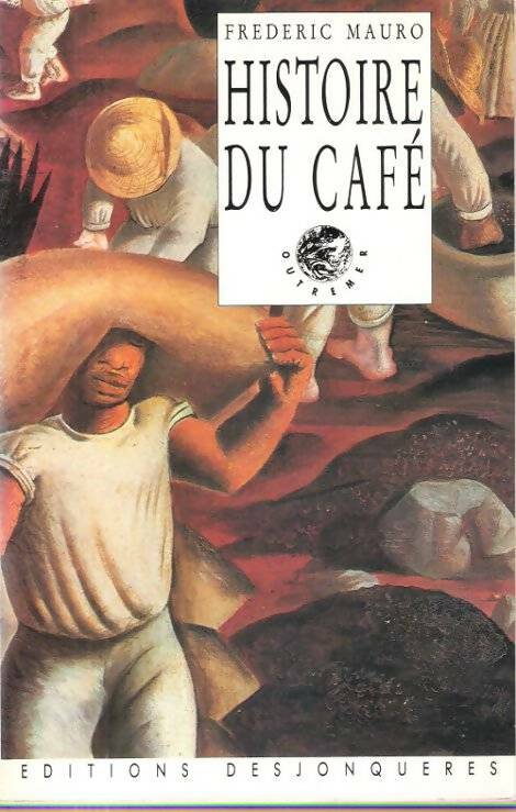 Livrenpoche : Histoire du café - Frédéric Mauro - Livre