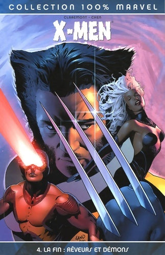 Livrenpoche : X-Men 4 : La fin : Rêveurs et démons - Chris Claremont - Livre