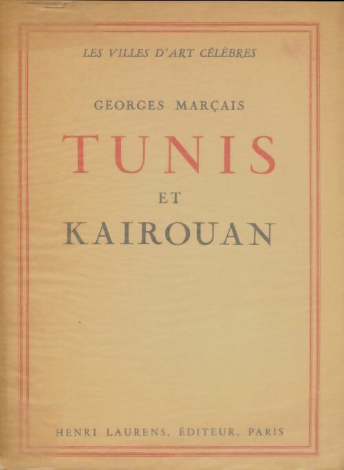 Livrenpoche : Tunis et Kairouan par Georges Marçais - Georges Marçais - Livre