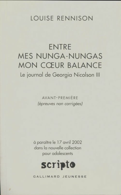 Livrenpoche : Le journal intime de Georgia Nicolson Tome III : Entre mes nunga-nungas, mon coeur balance - Louise Rennison - Livre