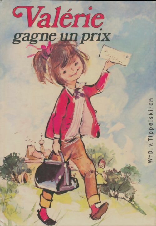 Livrenpoche : Valérie gagne un prix - W. D. V Tippelskirch - Livre