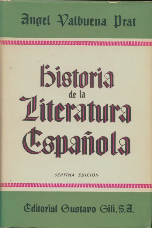 Livrenpoche : Historia de la literatura española tomo 1 - Angel Valbuena Prat - Livre