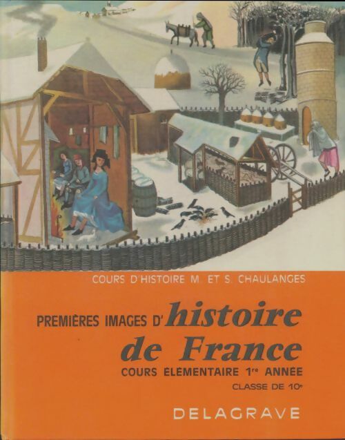 Livrenpoche : Premières images d'histoire de France - S. Chaulanges - Livre