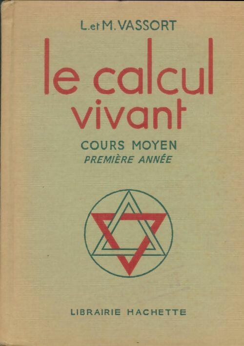 Livrenpoche : Le calcul vivant CM1 - L. Vassort - Livre