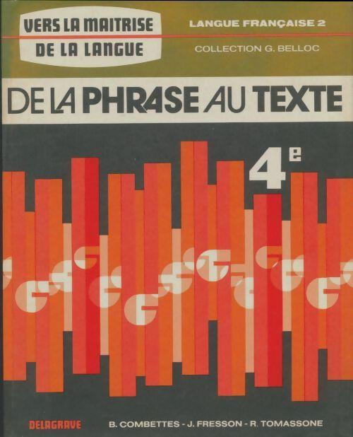 Livrenpoche : De la phrase au texte 4e - Collectif - Livre