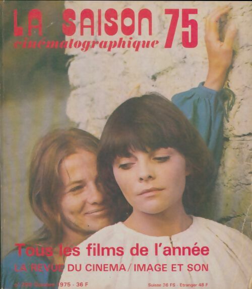 Livrenpoche : La revue du cinéma n°299 : La saison cinématographique 75 - Collectif - Livre