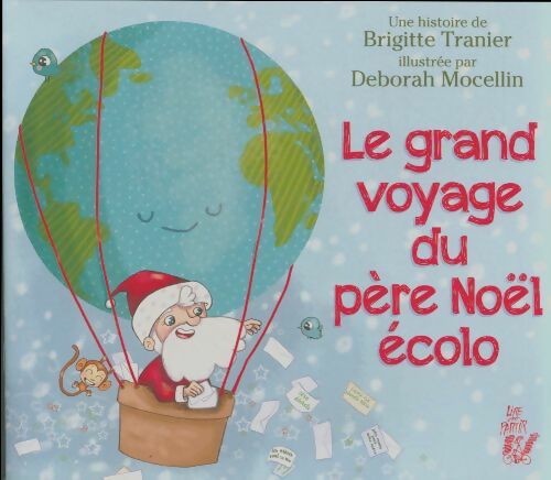Livrenpoche : Le grand voyage du père Noël écolo - Brigitte Tranier - Livre