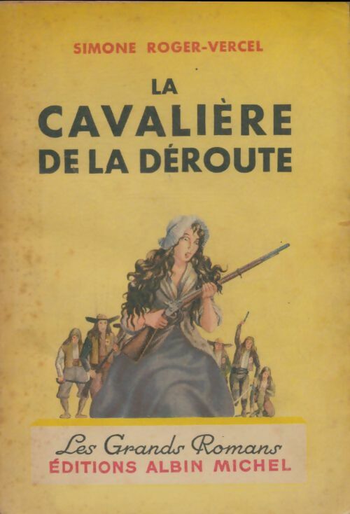 Livrenpoche : La Cavalière de la déroute - Simone Roger-Vercel - Livre