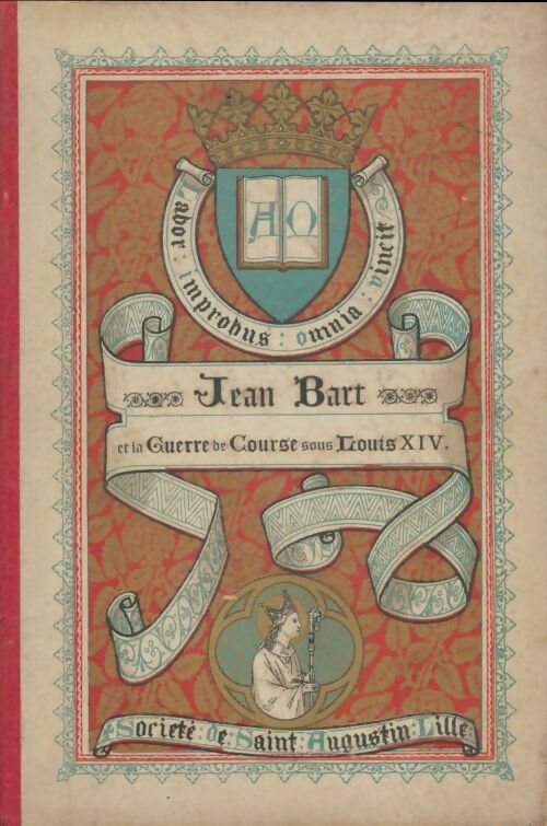 Livrenpoche : Jean Bart et la guerre de course sous Louis XIV - Paul De Joriaud - Livre