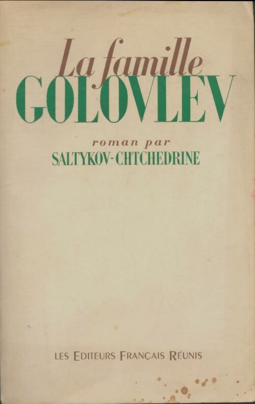 Livrenpoche : La famille Golovlev - Saltykov-Chtchedrine - Livre