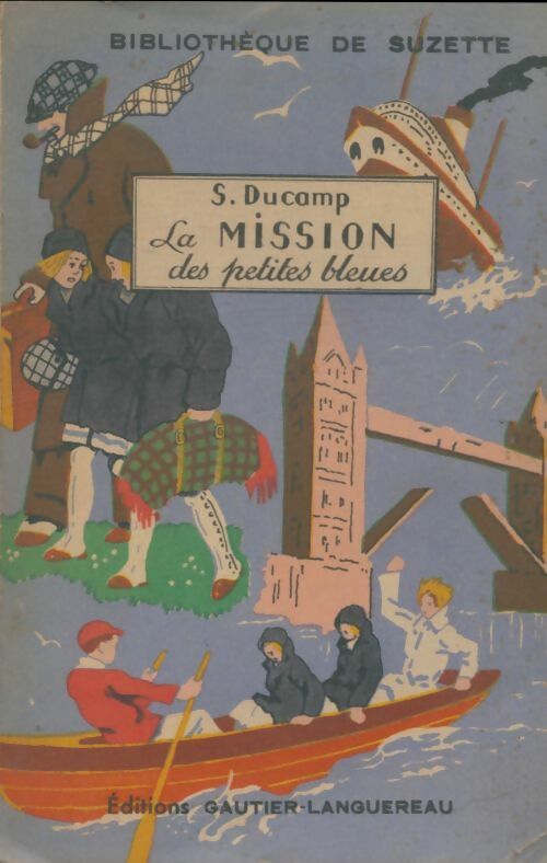Livrenpoche : La Mission Des Petites Bleues - S. Ducamp - Livre