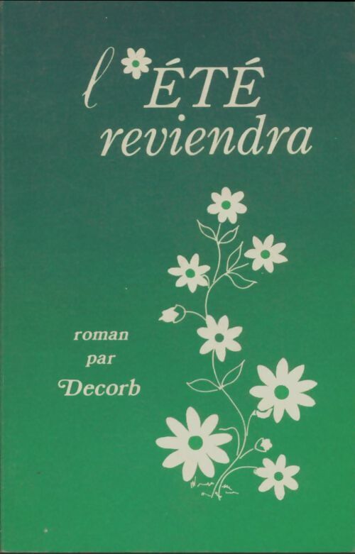 Livrenpoche : L'été reviendra - Decorb - Livre