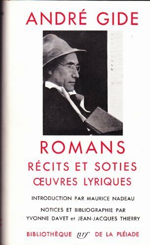 Livrenpoche : Romans / Récits et soties / oeuvres lyriques - André Gide - Livre