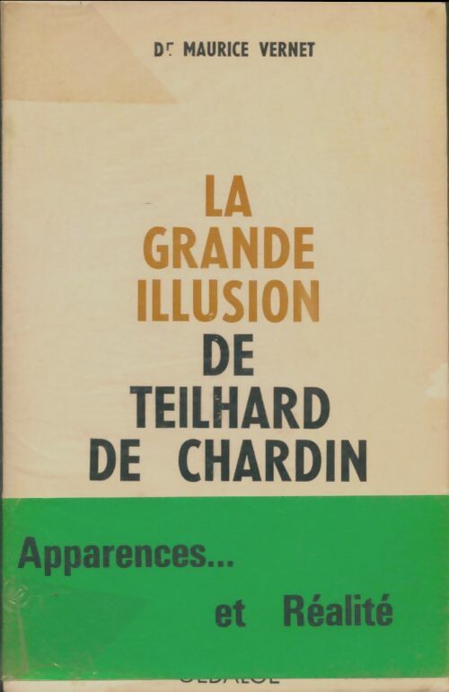 Livrenpoche : La Grande illusion de Teilhard de Chardin - Maurice Vernet - Livre