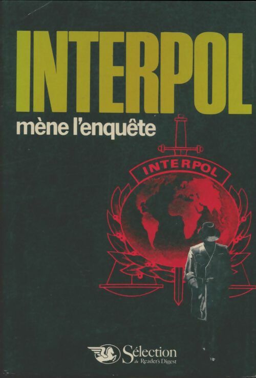 Livrenpoche : Interpol mène l'enquête - Collectif - Livre