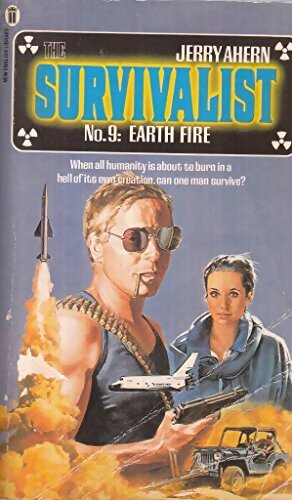 Livrenpoche : The survivalist n°9 : Earth Fire - Jerry Ahern - Livre